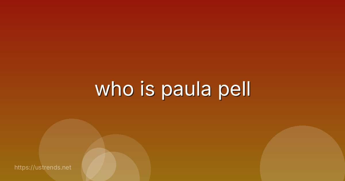 who is paula pell