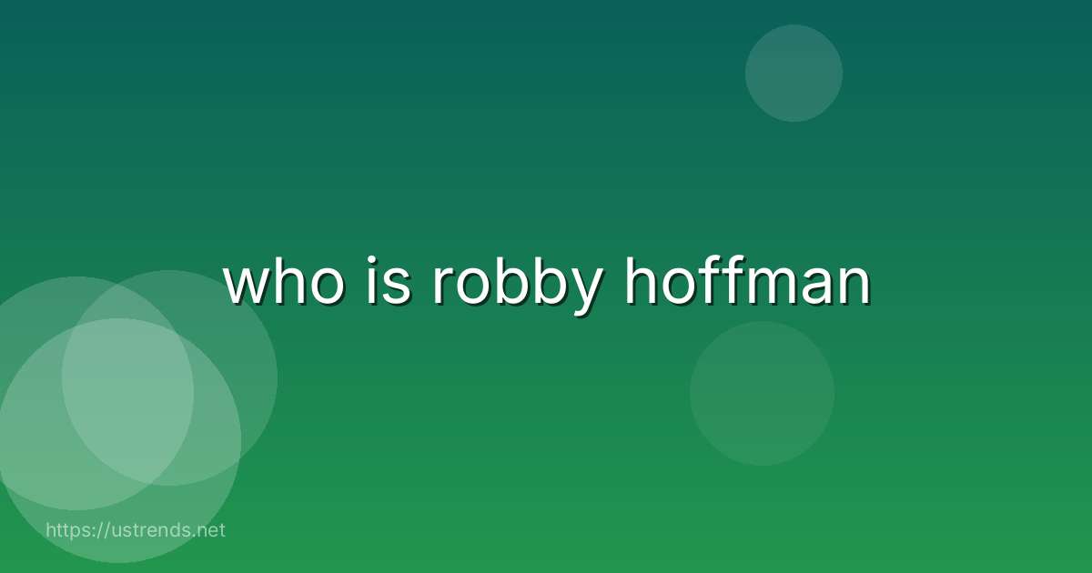who is robby hoffman