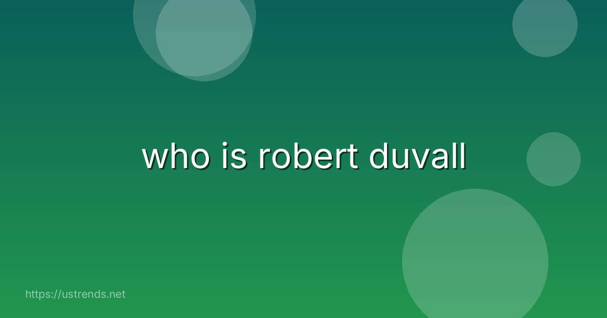 who is robert duvall