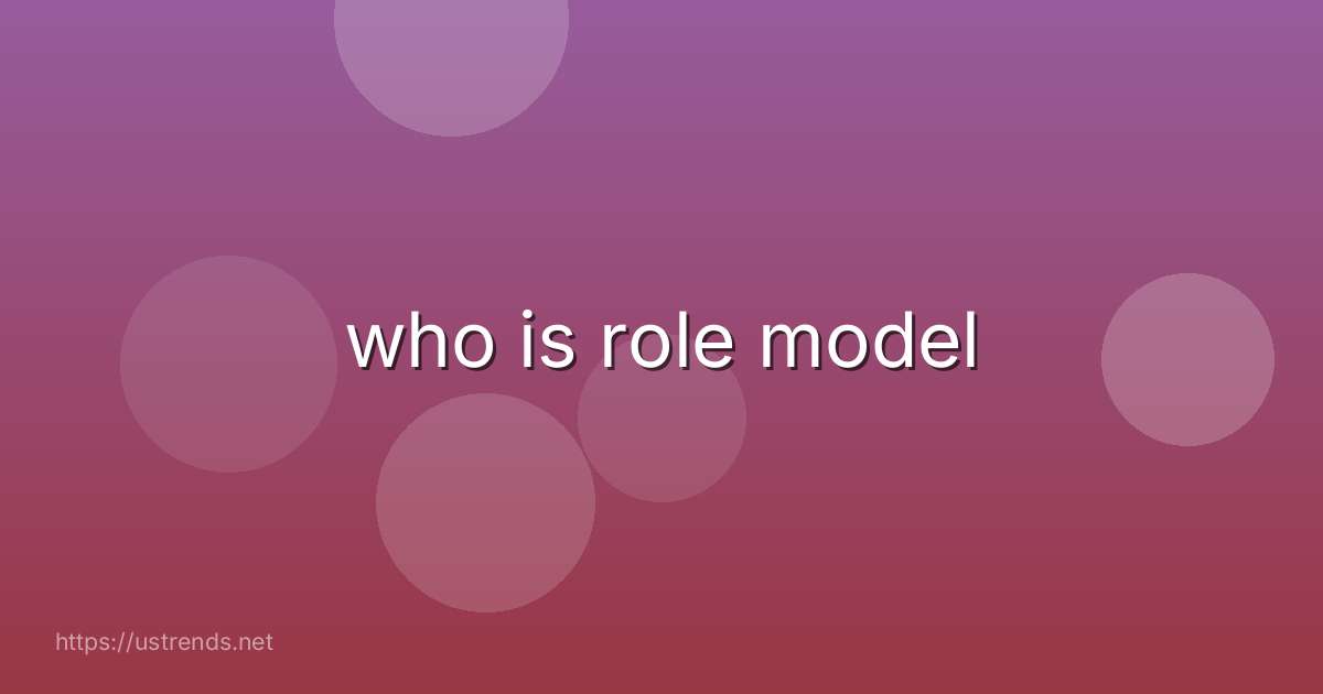 who is role model