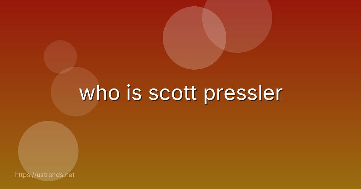 who is scott pressler