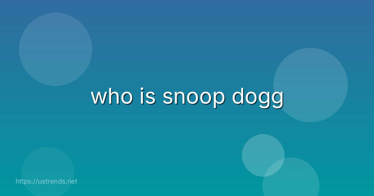 who is snoop dogg