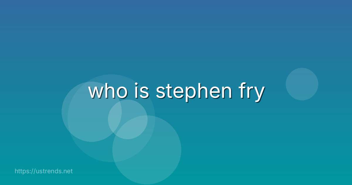 who is stephen fry