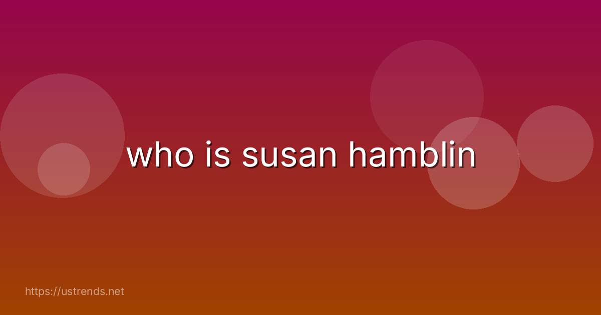 who is susan hamblin