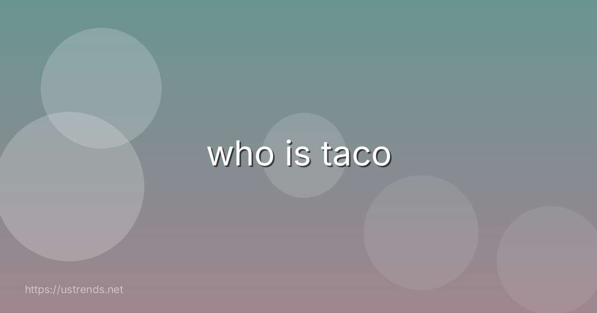 who is taco