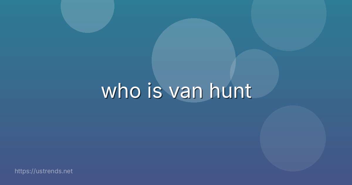 who is van hunt