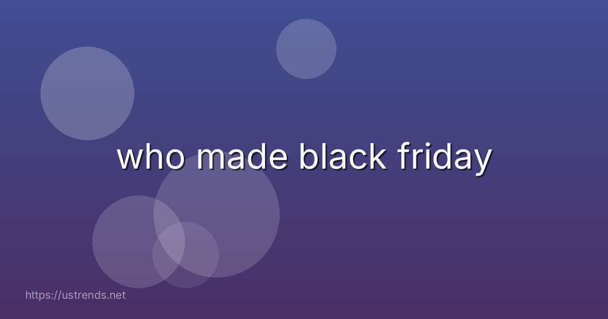 who made black friday