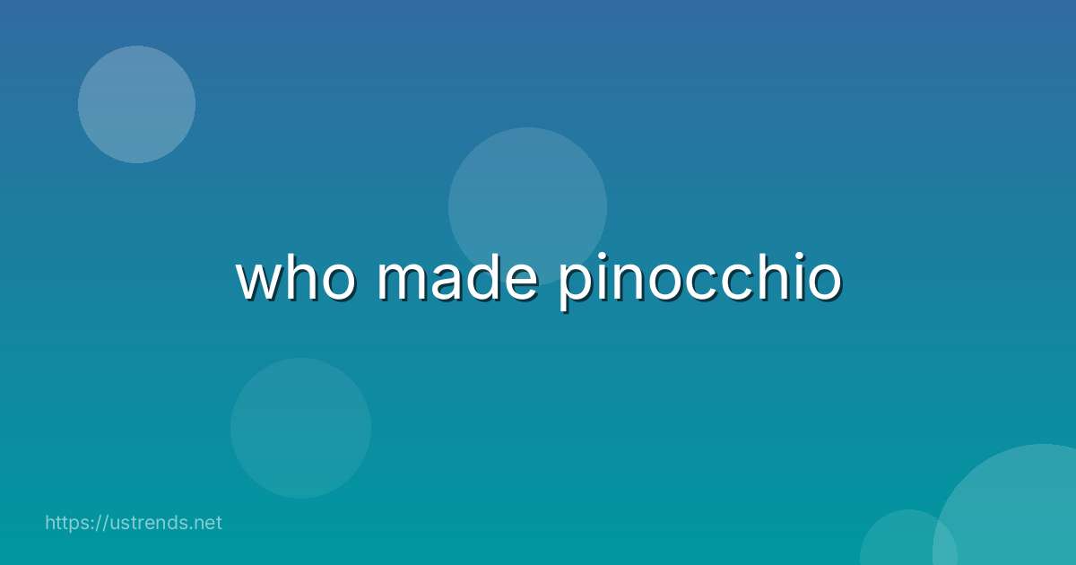 who made pinocchio