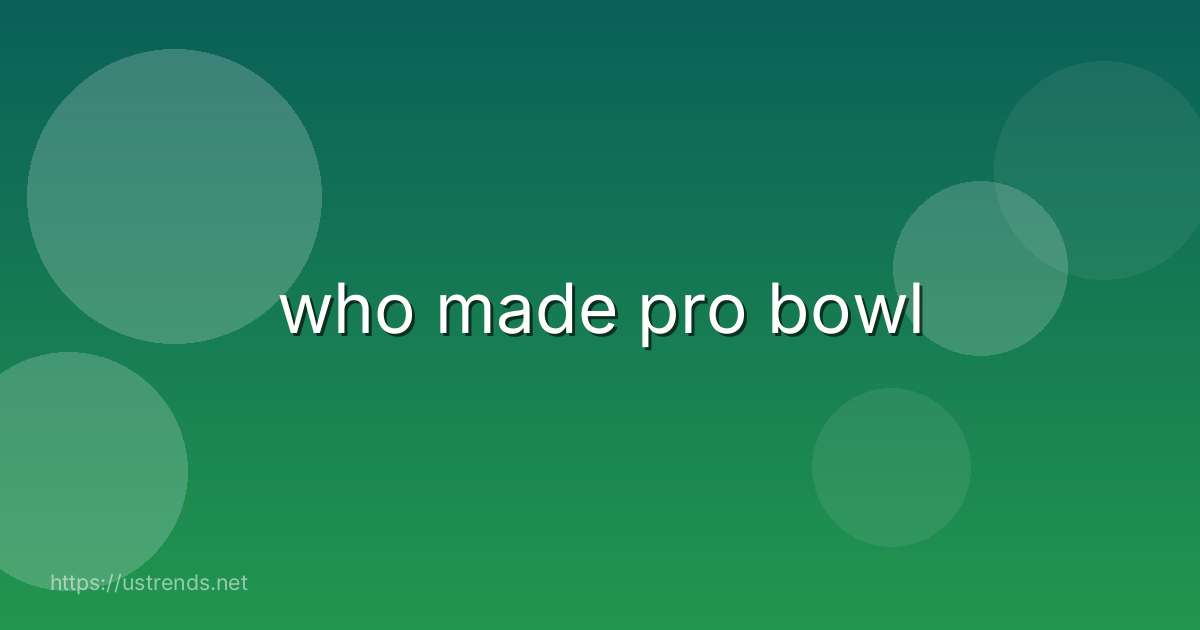 who made pro bowl
