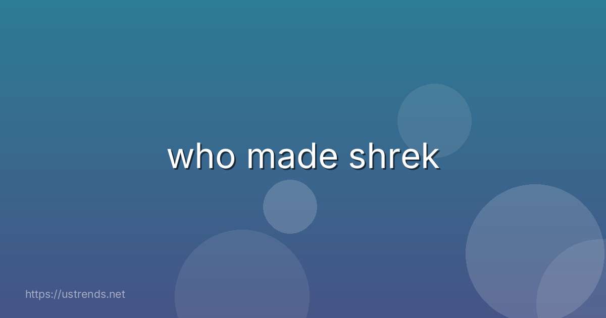 who made shrek
