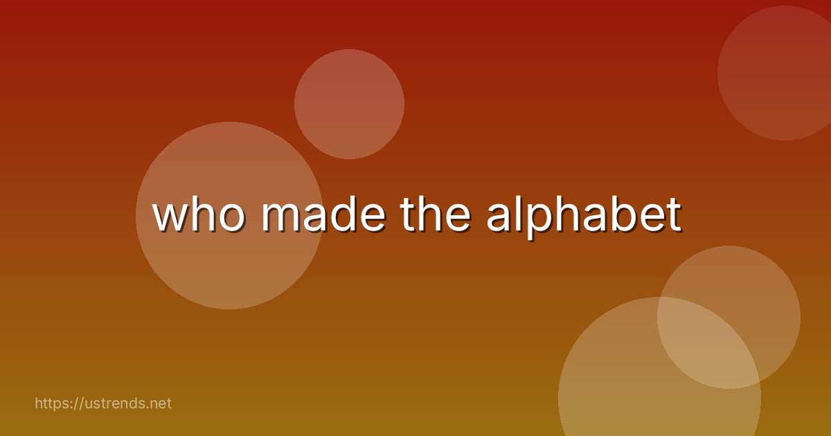 who made the alphabet
