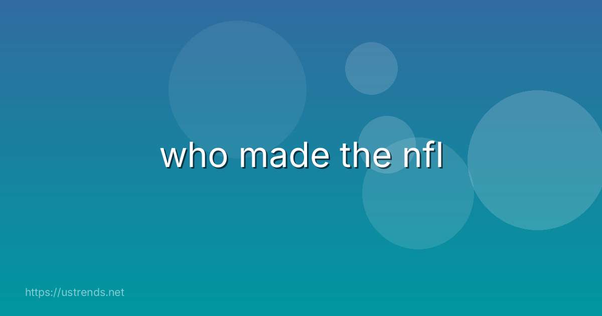 who made the nfl