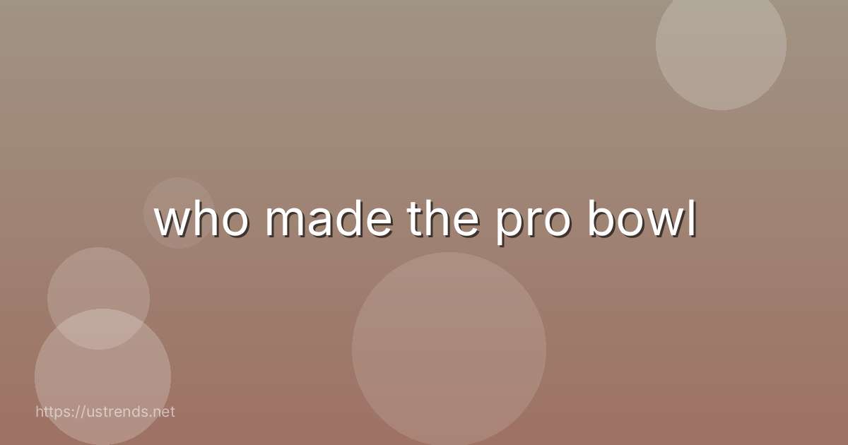 who made the pro bowl