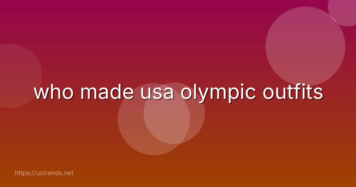 who made usa olympic outfits