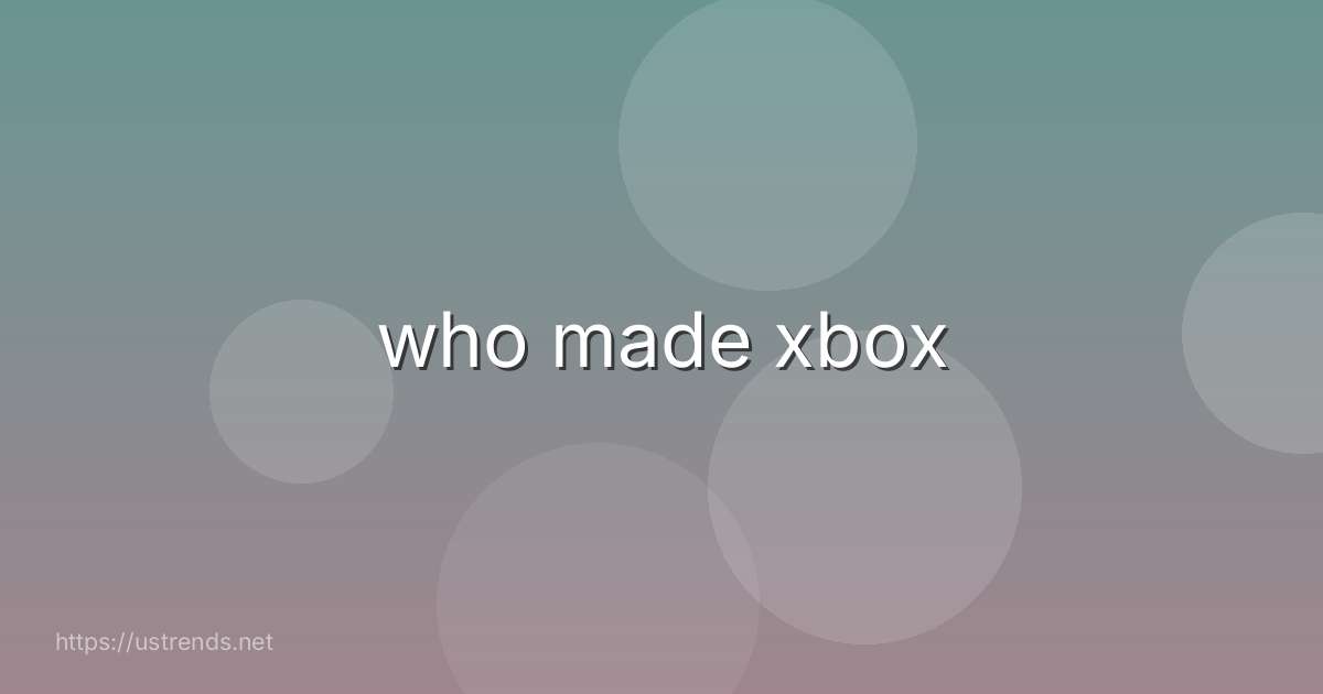who made xbox