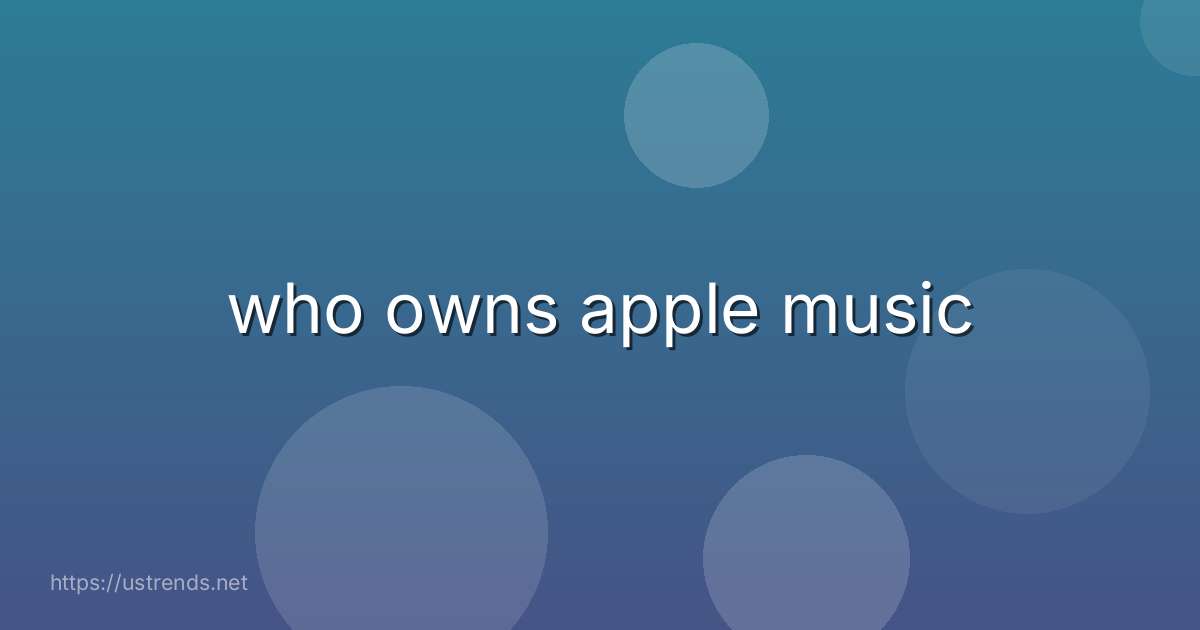 who owns apple music