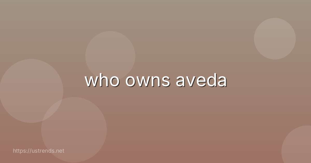 who owns aveda