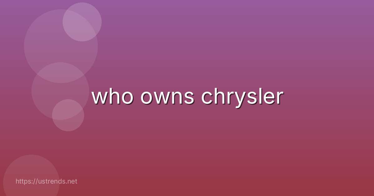 who owns chrysler