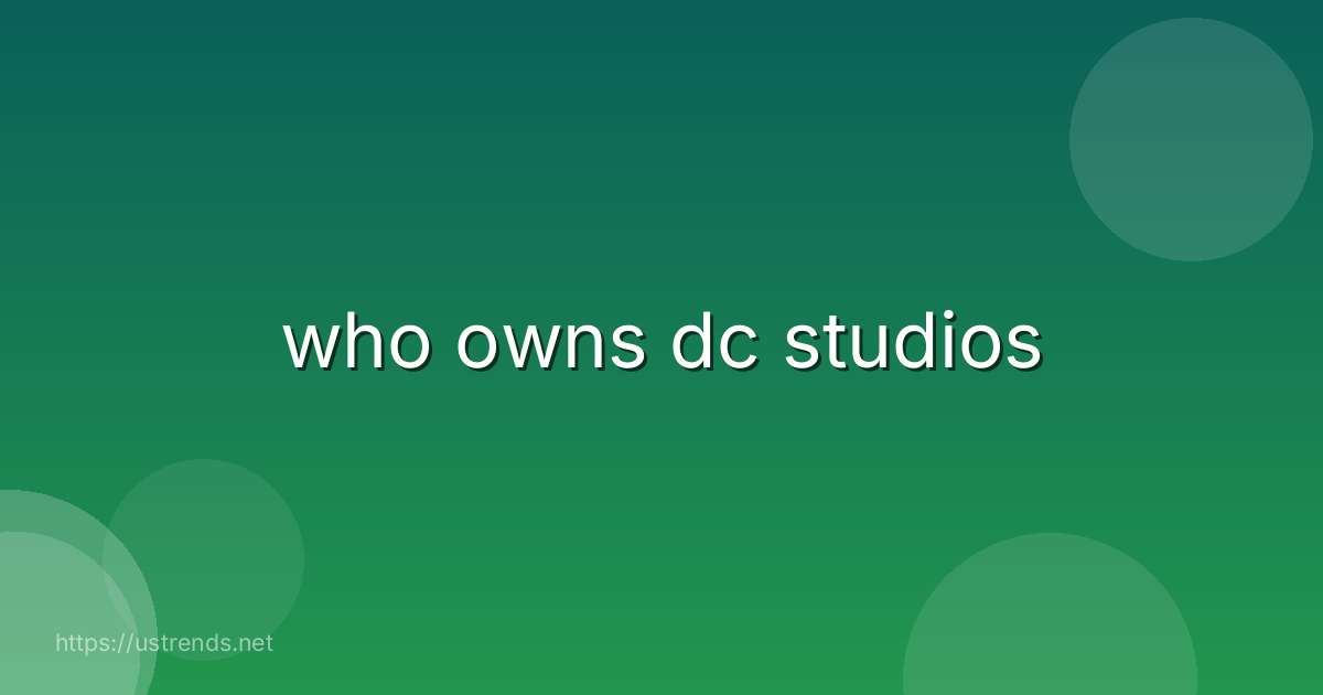 who owns dc studios