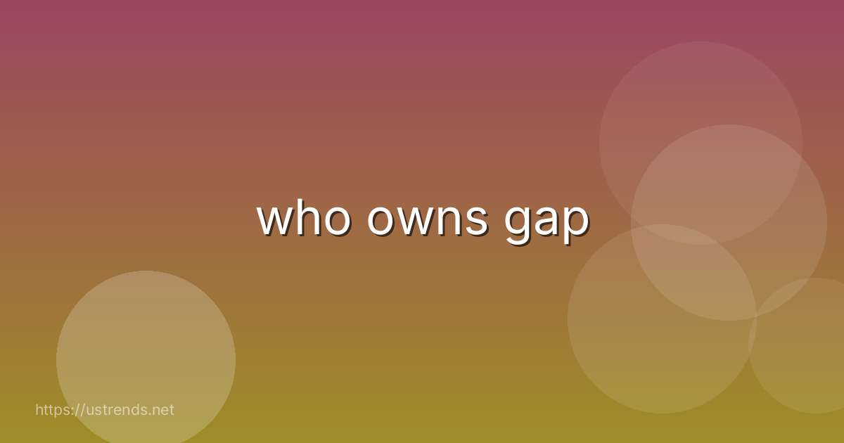 who owns gap