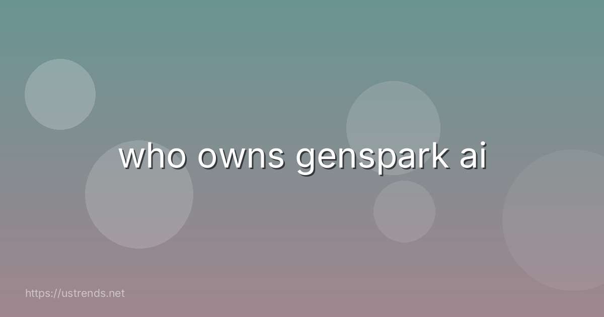 who owns genspark ai