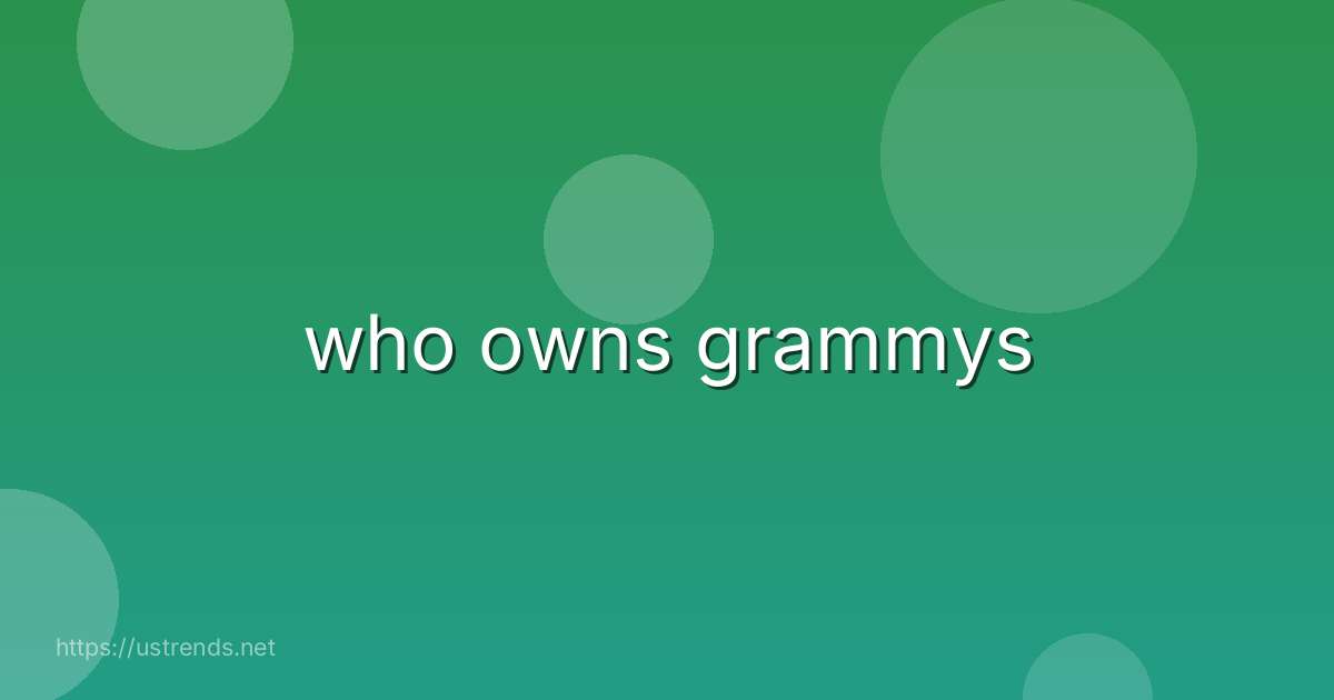 who owns grammys