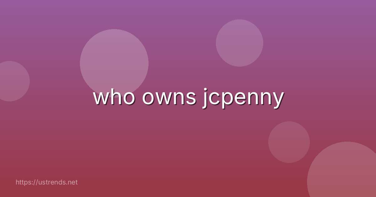 who owns jcpenny