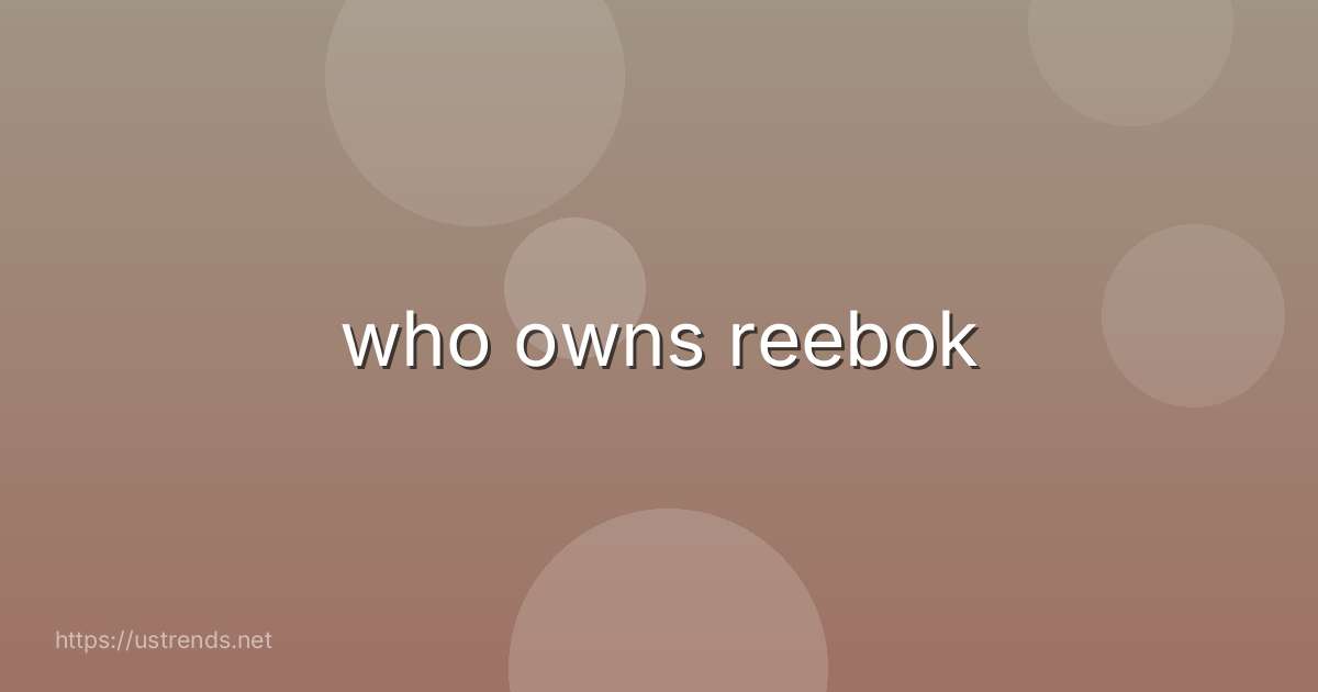 who owns reebok