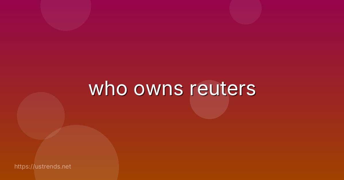 who owns reuters