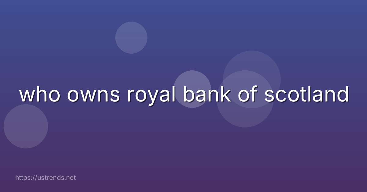 who owns royal bank of scotland