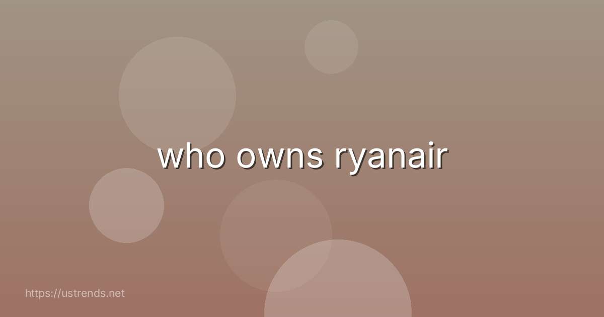 who owns ryanair