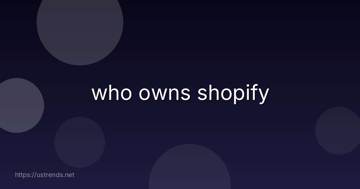 who owns shopify