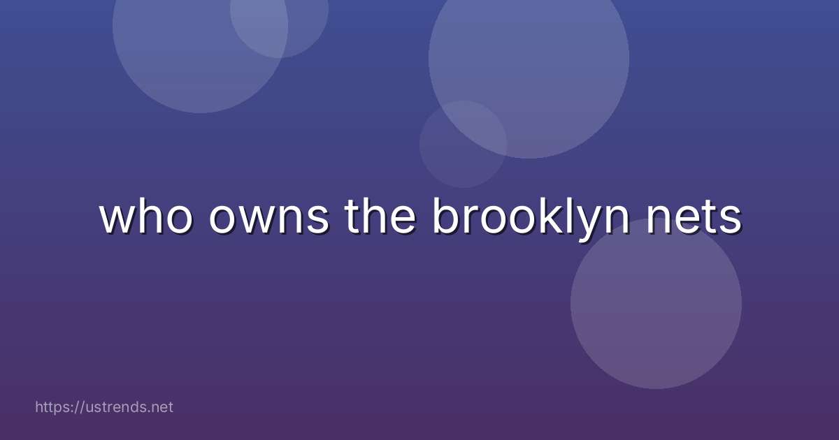 who owns the brooklyn nets