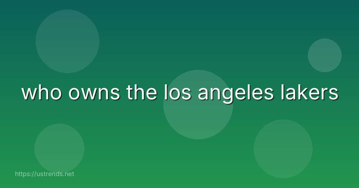 who owns the los angeles lakers