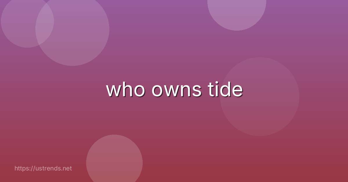 who owns tide