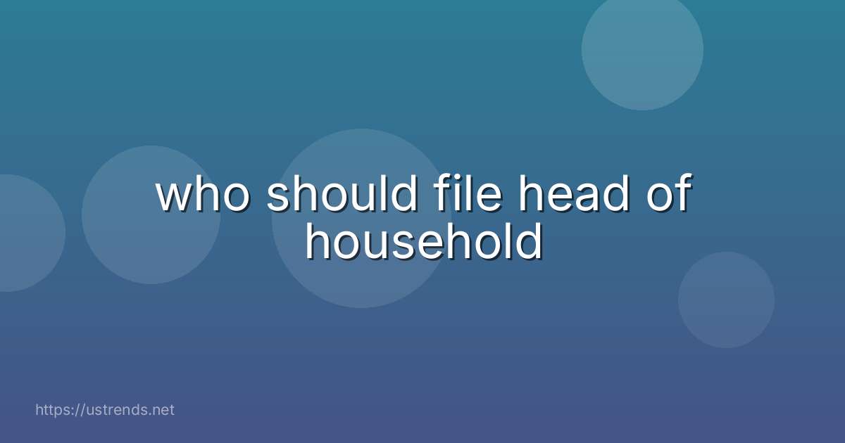 who should file head of household