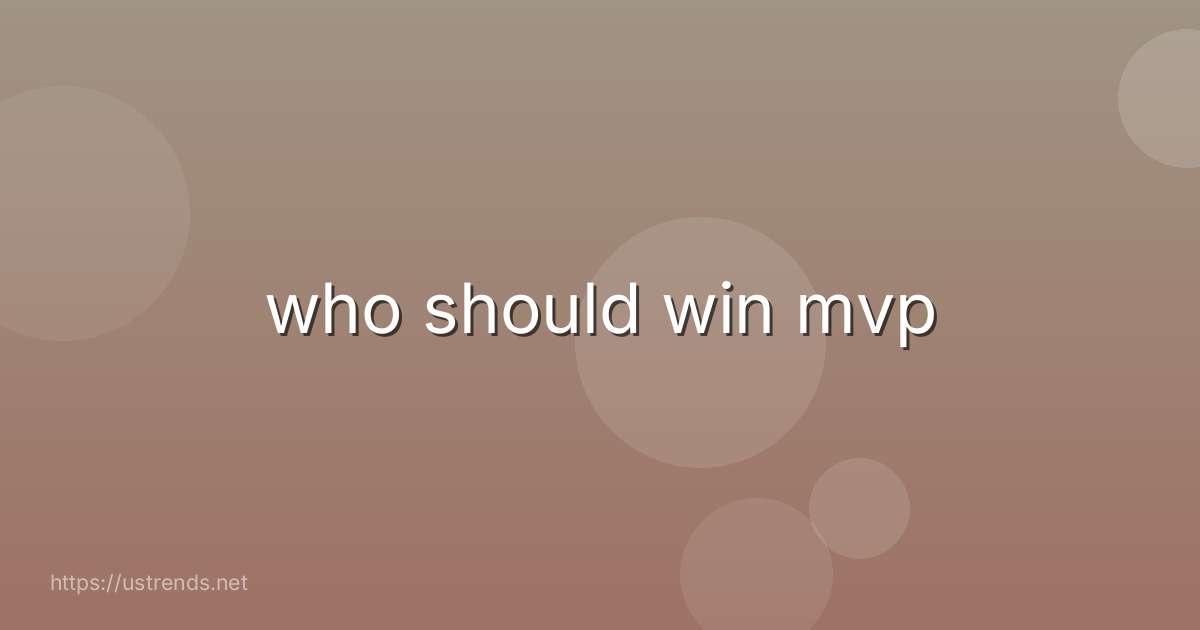 who should win mvp