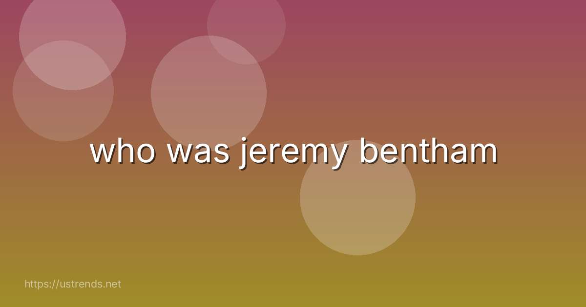 who was jeremy bentham