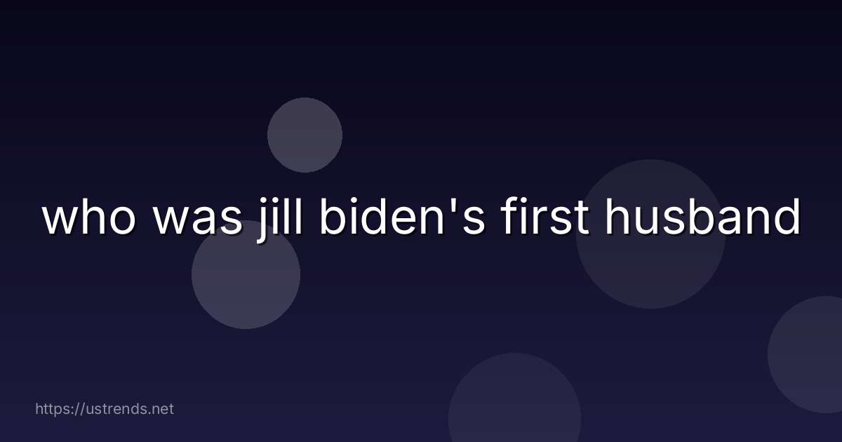 who was jill biden's first husband