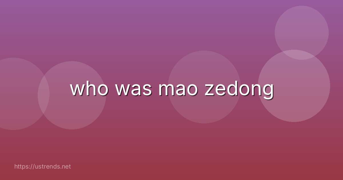 who was mao zedong