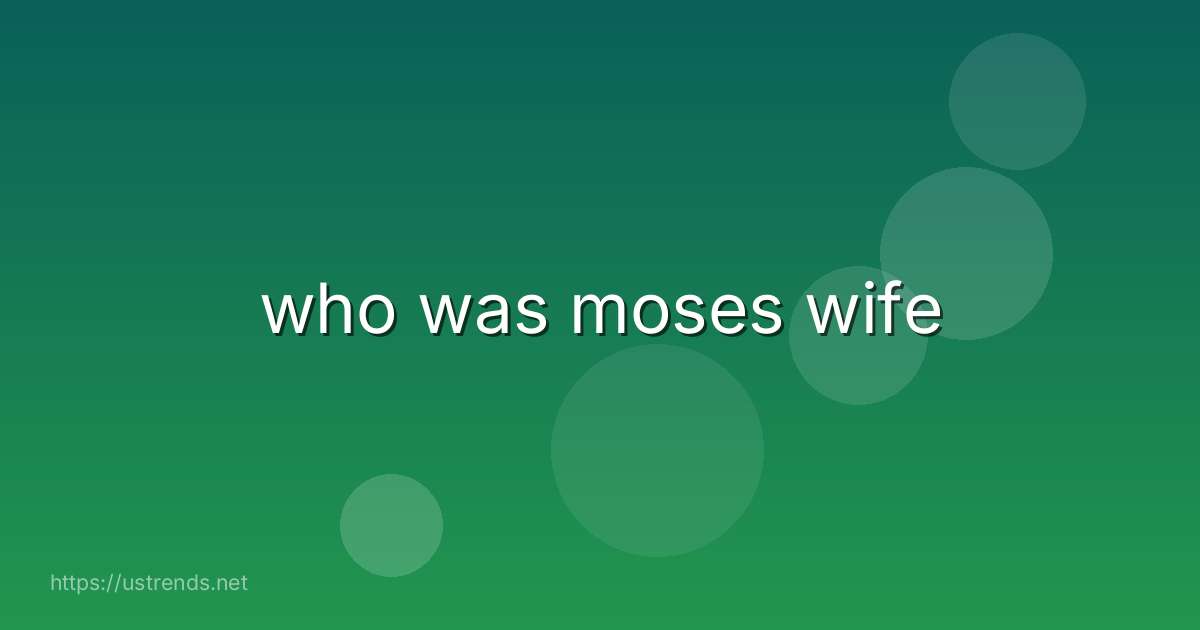 who was moses wife