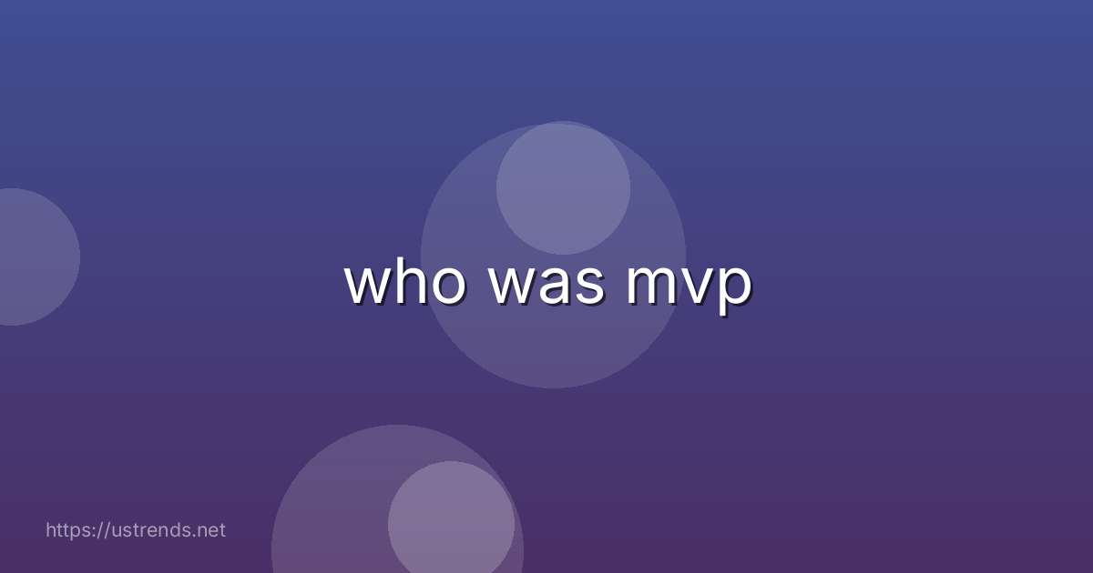 who was mvp