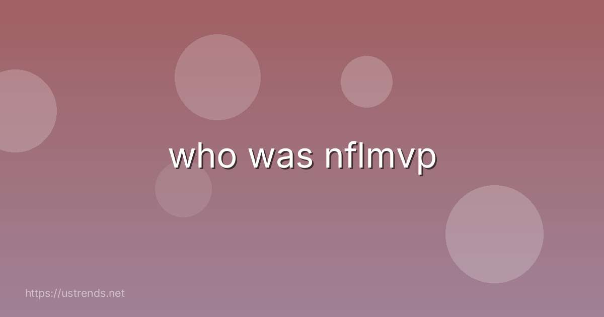 who was nflmvp