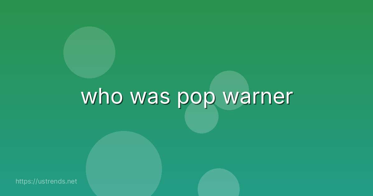 who was pop warner