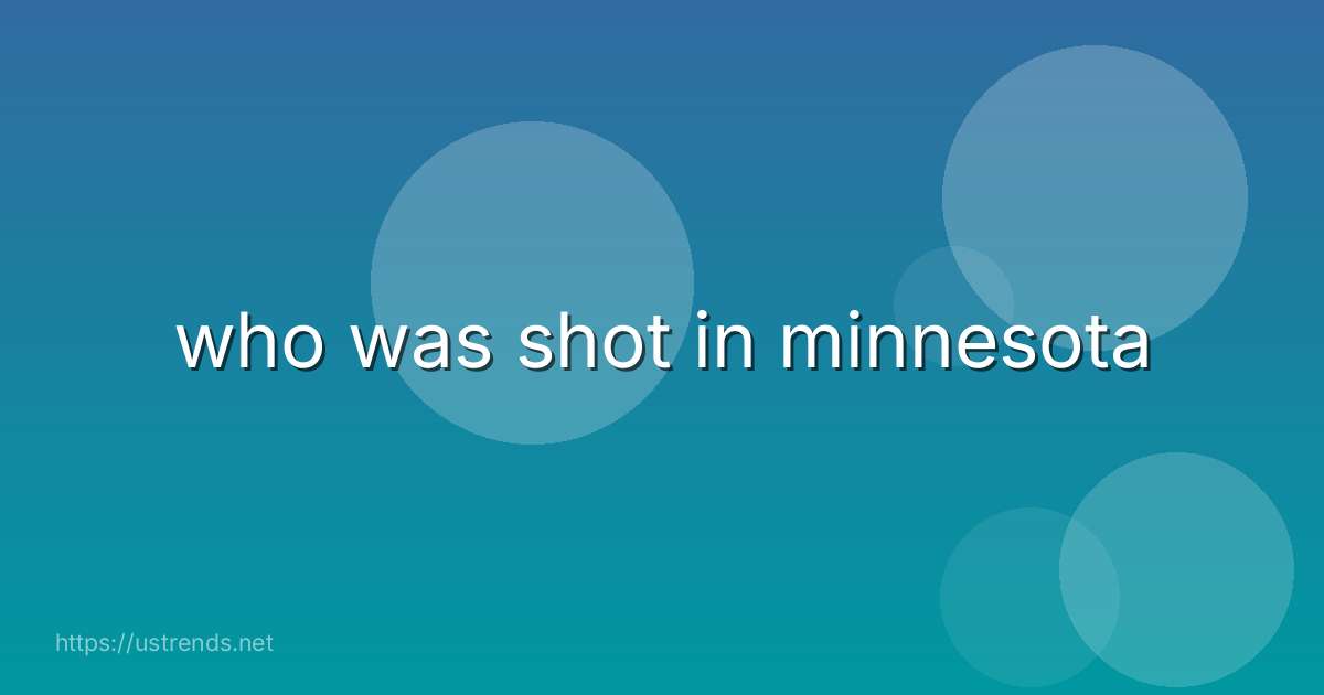 who was shot in minnesota