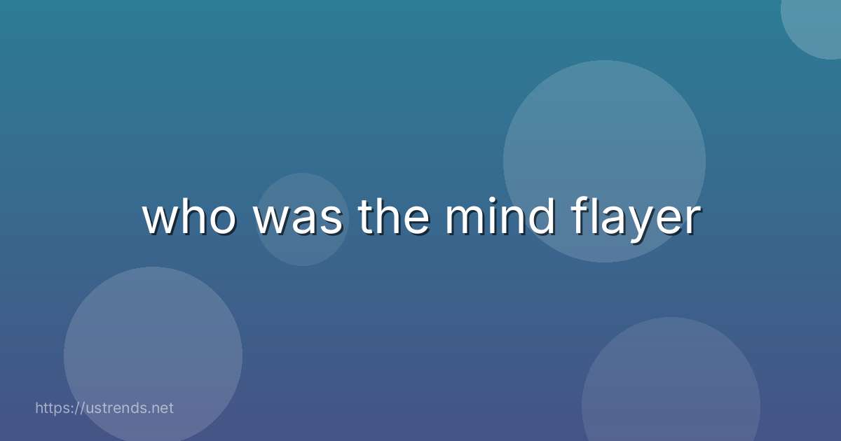 who was the mind flayer