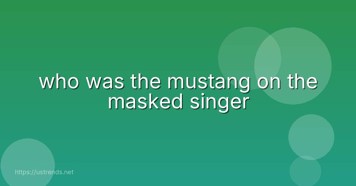 who was the mustang on the masked singer