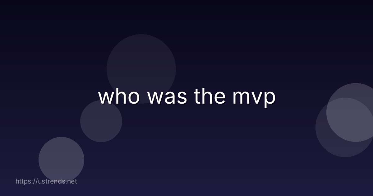 who was the mvp