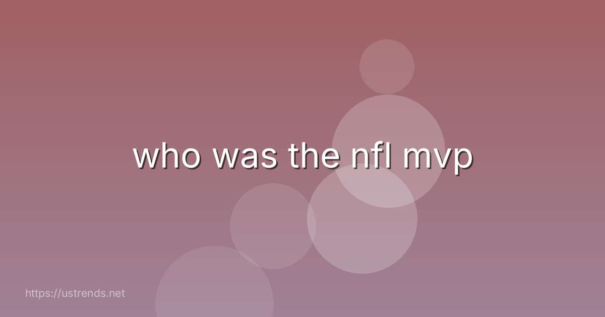 who was the nfl mvp