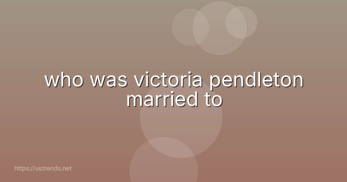 who was victoria pendleton married to